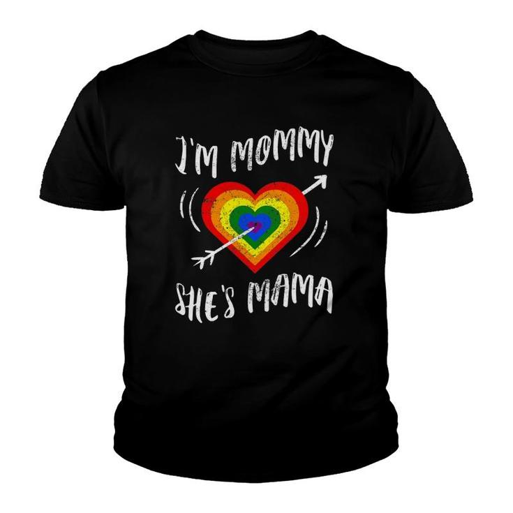 I Am Mommy She's Mama Lgbtq Pride Month Lesbian Parade Youth T-shirt