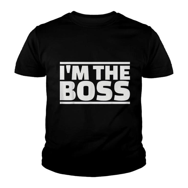 I Am The Boss Youth T-shirt