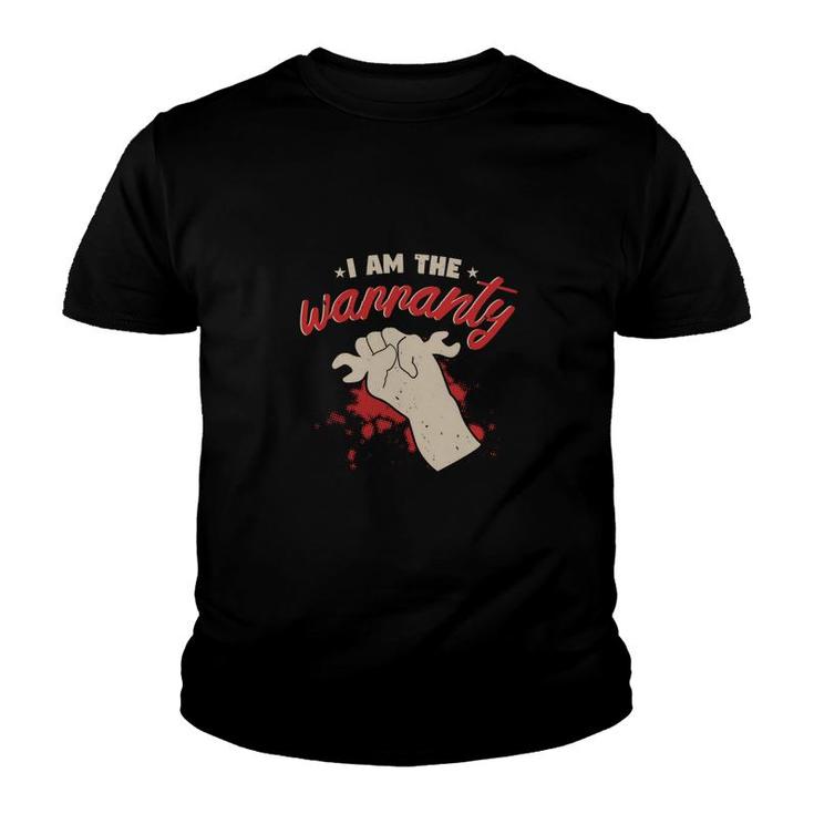 I Am The Warranty Youth T-shirt