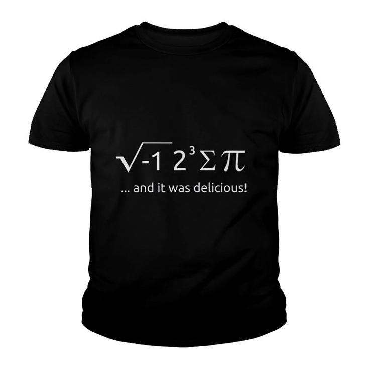 I Ate Some Pie And It Was Delicious Youth T-shirt