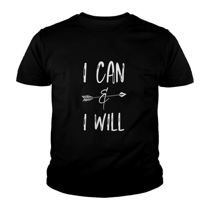 I Can And I Will Messages Quotes Sayings Youth T-shirt