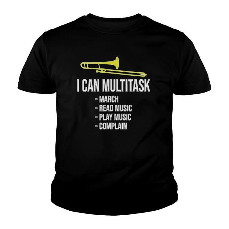 I Can Multitask Funny Marching Band Funny Trombone Youth T-shirt