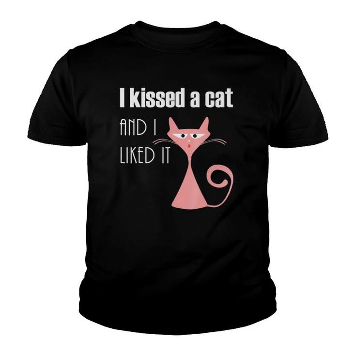 I Kissed A Cat And I Liked It Funny Youth T-shirt
