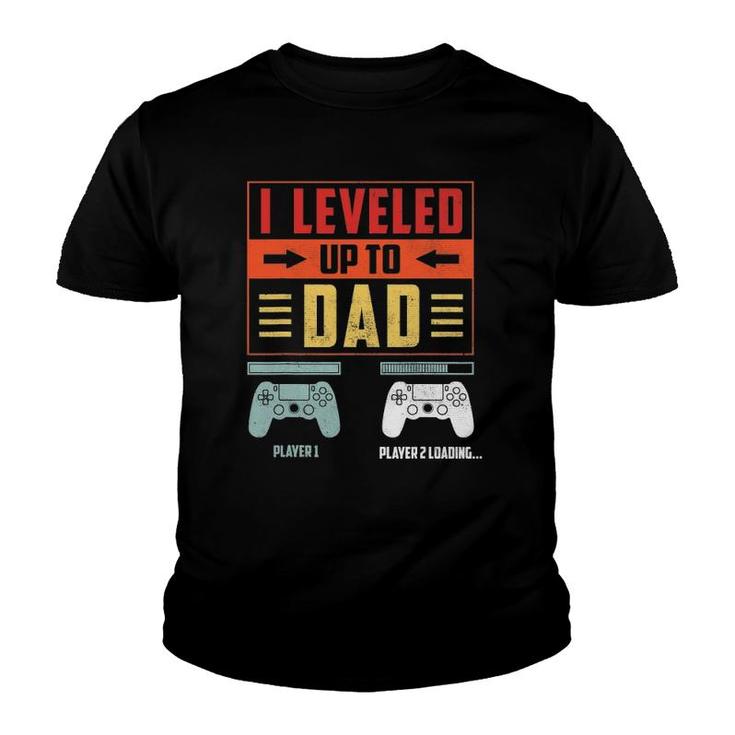 I Leveled Up To Dad 2022 Funny Soon To Be Dad Est 2022 Ver2 Youth T-shirt