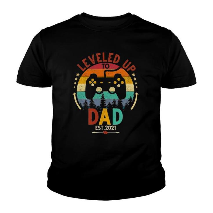 I Leveled Up To Dad Est 2021 Funny Video Gamer Gift Youth T-shirt