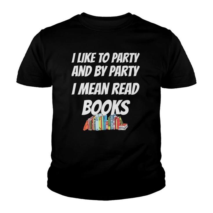 I Like To Read Books - Book Lovers, I Love To Read Youth T-shirt