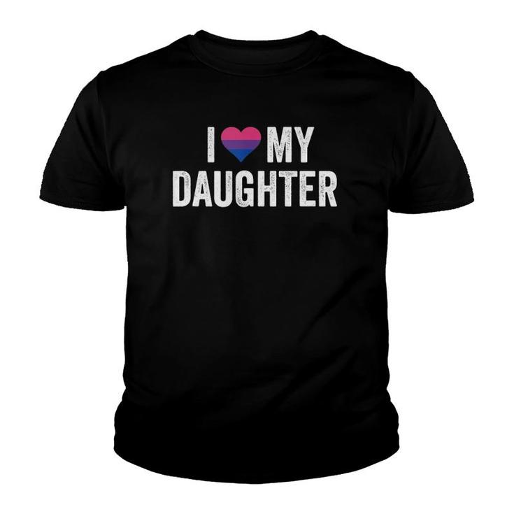 I Love My Daughter Mother's Day Gift Fathers Day  Youth T-shirt