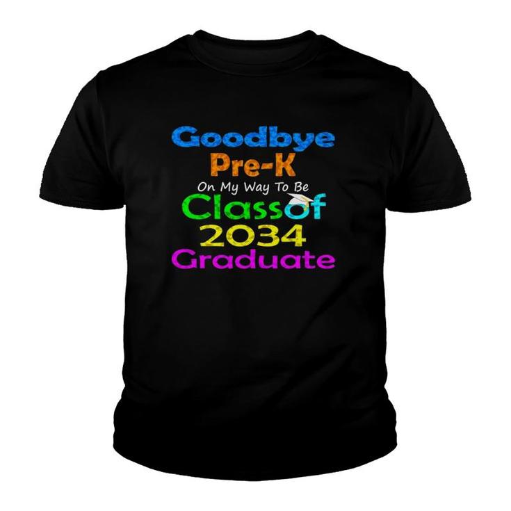 I Nailed Nursery Class Of 2034 Goodbye Pre K Graduation Youth T-shirt