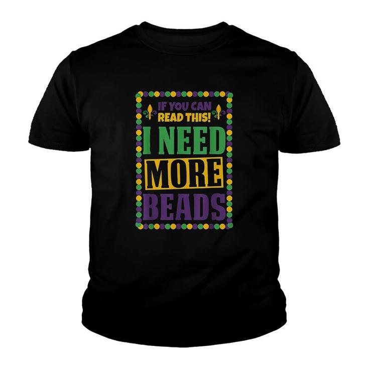 I Need More Beads Youth T-shirt