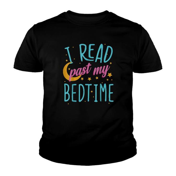 I Read Past My Bedtime, Book, Reader, Reading  Youth T-shirt