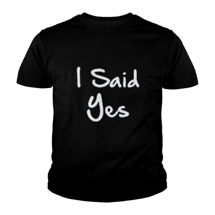 I Said She Said Yes Youth T-shirt