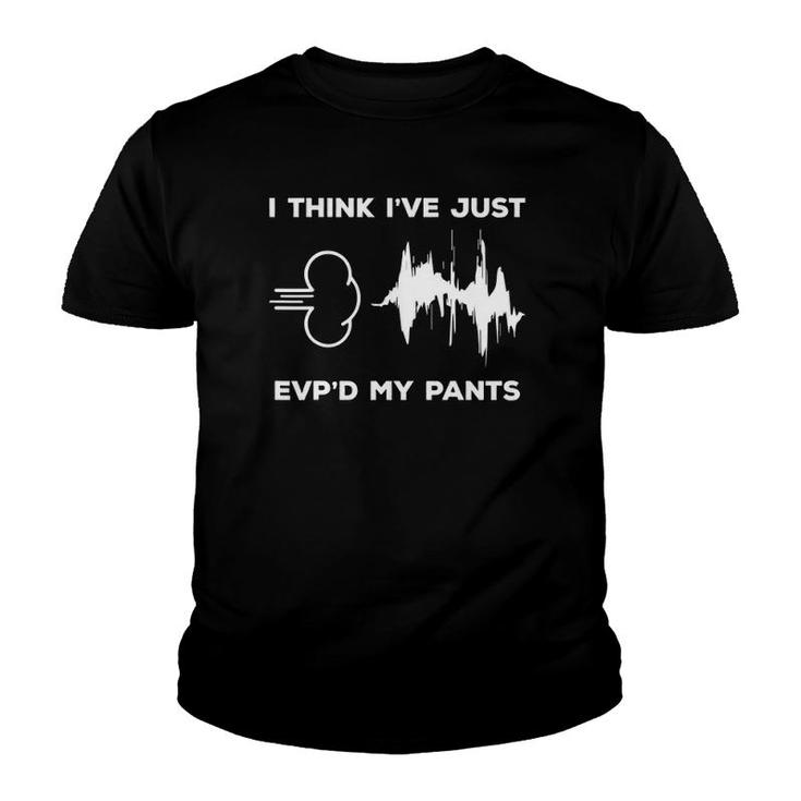 I Think I've Just Evp'd My Pants Paranormal Ghost Hunting Youth T-shirt