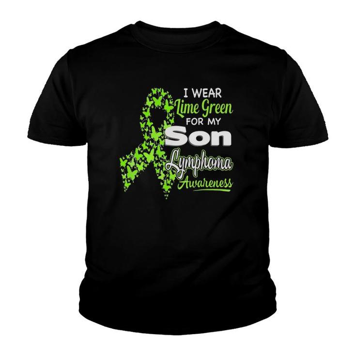 I Wear Lime Green For My Son Lymphoma Awareness Youth T-shirt