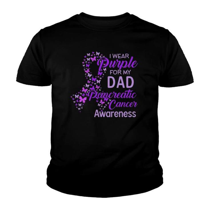 I Wear Purple For My Dad Pancreatic Cancer Youth T-shirt