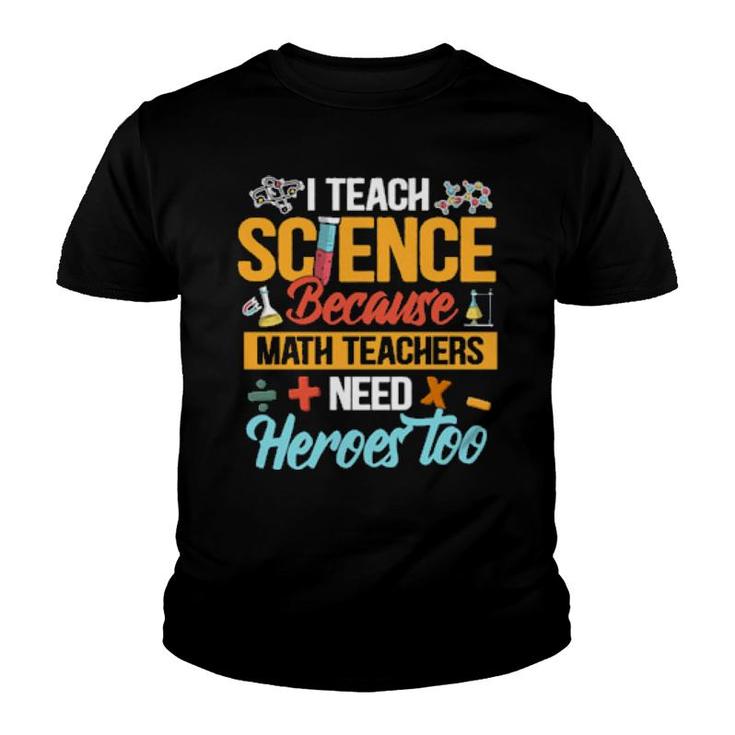 Ich Lehre Wissenschaft, Weil Mathematische Lehrer Auch Helden Brauchen Langarm  Youth T-shirt