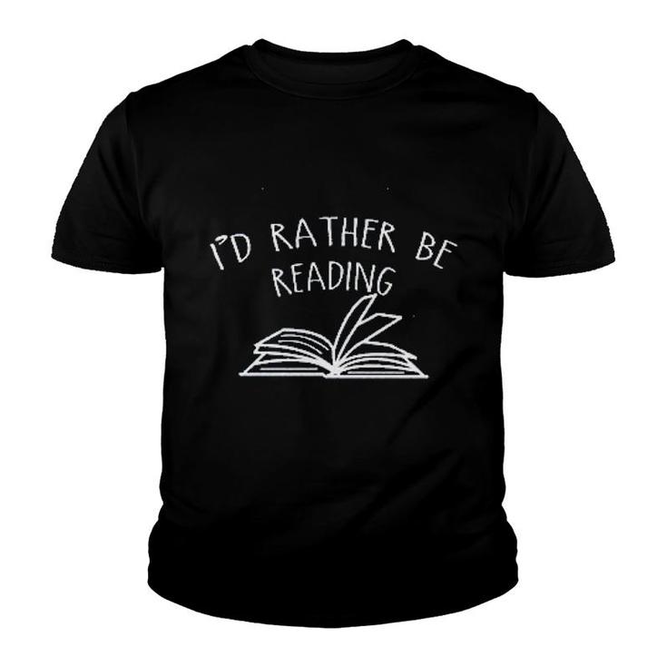 I'd Rather Be Reading Youth T-shirt