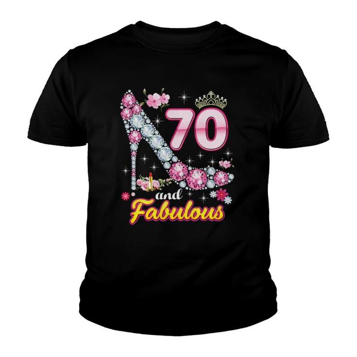 I'm 70 Years Old And Fabulous 70Th Birthday Diamond Shoes Crown Youth T-shirt