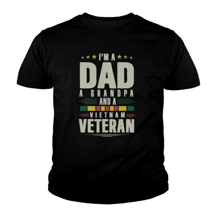 I'm A Dad A Grandpa And A Vietnam Veteran Youth T-shirt