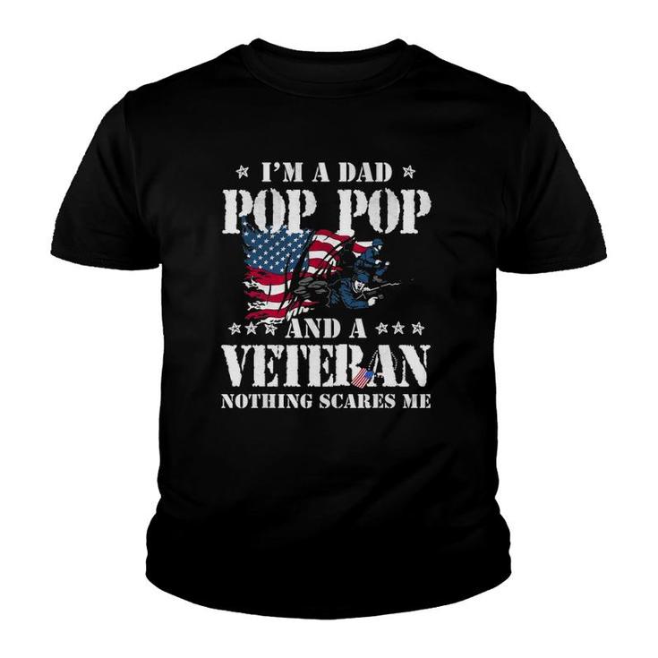 I'm A Dad Pop Pop Veteran Father's Day Funny Men Youth T-shirt