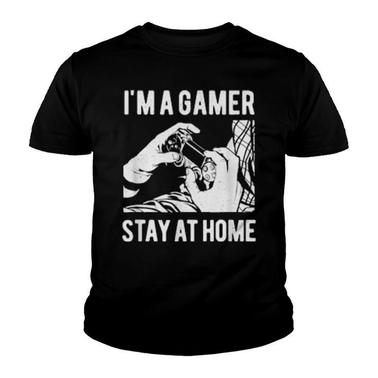 Im A Gamer Stay At Home Player Video Games Spiritous Idea  Youth T-shirt