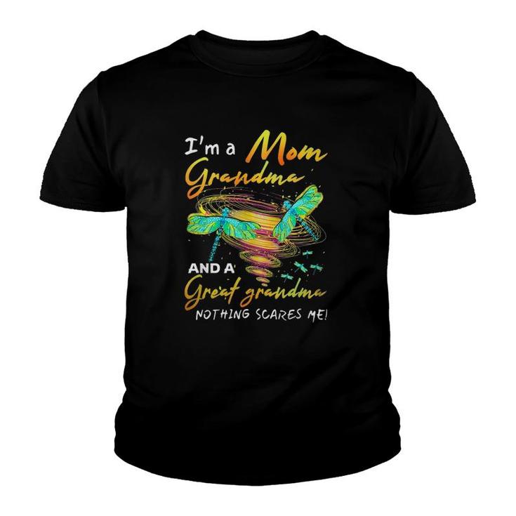 I'm A Mom Grandma And A Great Grandma Nothing Scares Me Cute Youth T-shirt