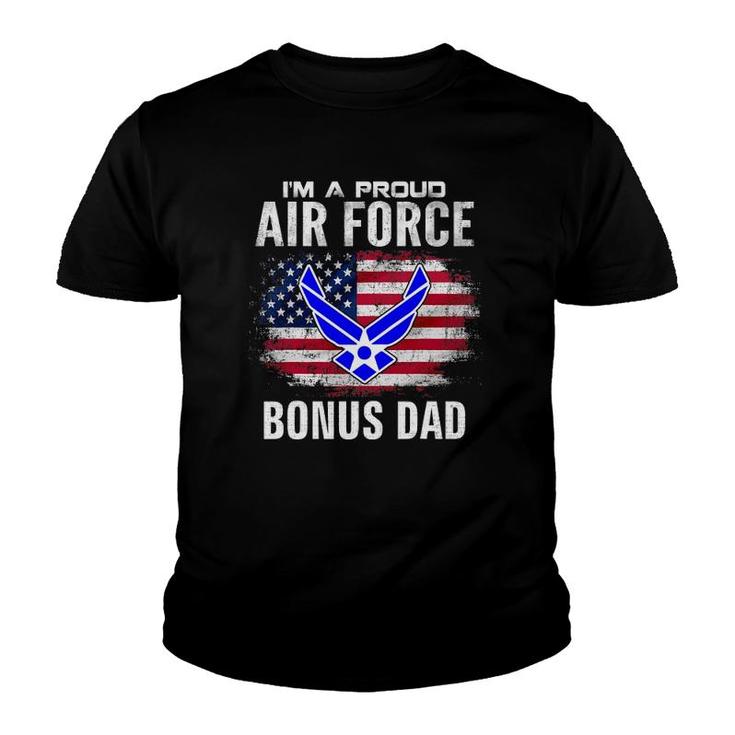 I'm A Proud Air Force Bonus Dad With American Flag Veteran Youth T-shirt