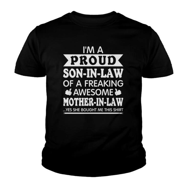 I'm A Proud Son In Law Of A Freaking Awesome Mother Youth T-shirt