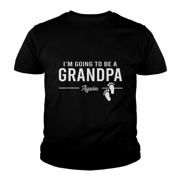 Im Going To Be A Grandpa Again Youth T-shirt