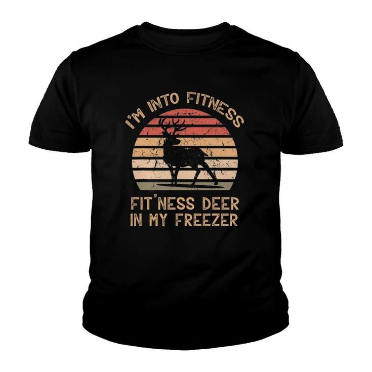 I'm Into Fitness Fit'ness Deer In My Freezer Youth T-shirt