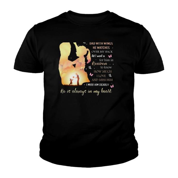 I'm Not A Fatherless Daughter I Am A Daughter To A Dad In Heaven Youth T-shirt