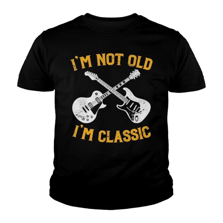 I'm Not Old I'm Classic Funny Rock And Roll Mens Womens Youth T-shirt