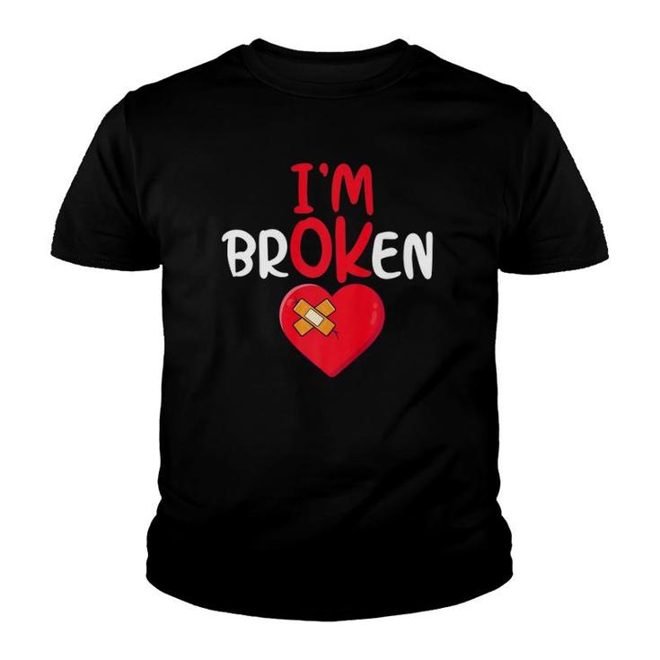 I'm Ok I'm Broken Invisible Illness  Youth T-shirt