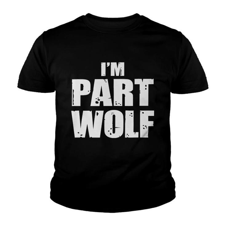 Im Part Wolf Youth T-shirt