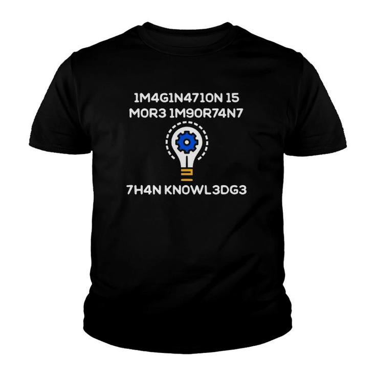 Imagination Is More Important Than Knowledge In Numbers Code Youth T-shirt
