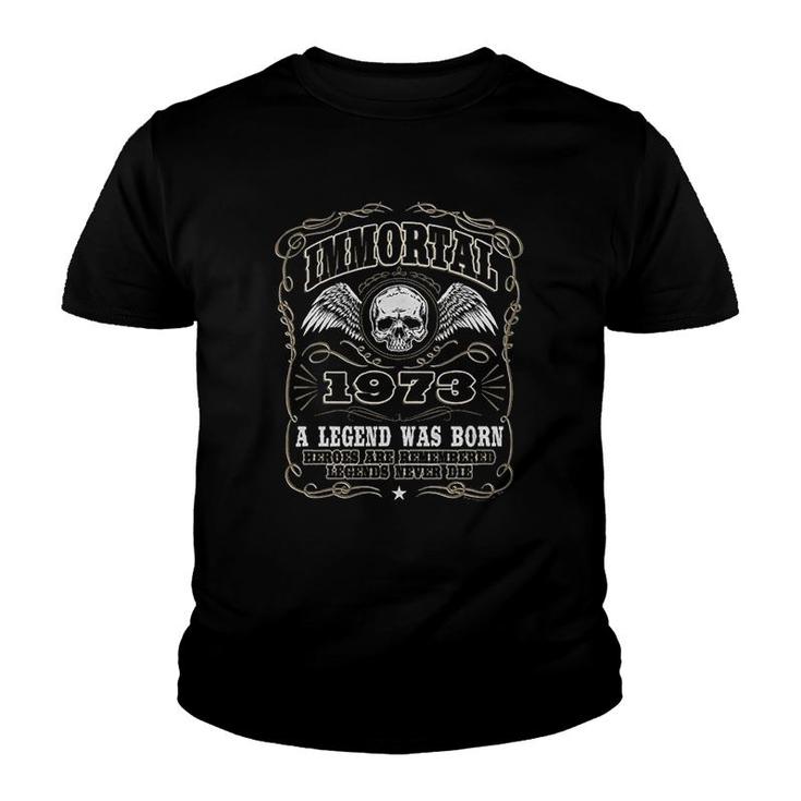 Immortal 1973 A Legend Was Born Youth T-shirt