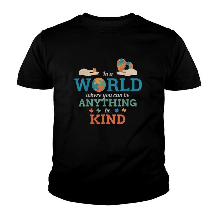 In A World Anything Be Kind Puzzle Autism Awareness Youth T-shirt