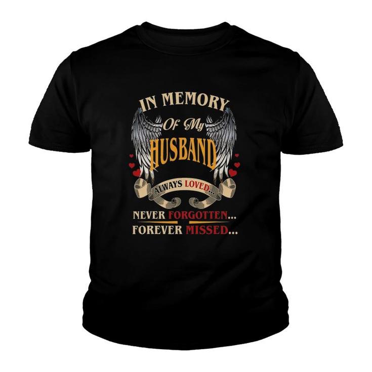 In Loving Memories Of My Husband-Gift For Single Mom Mother Youth T-shirt