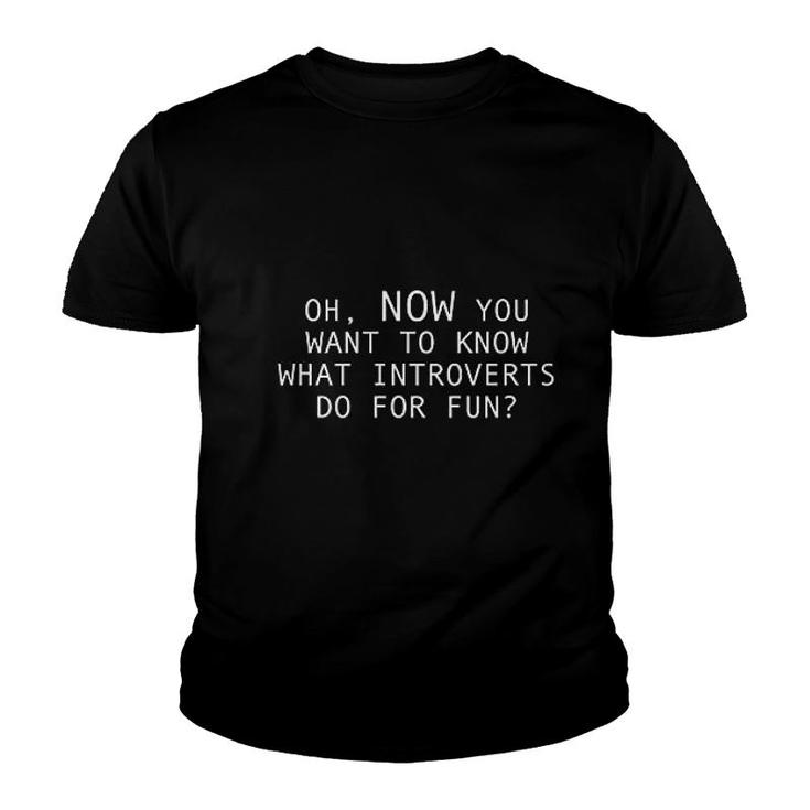 Introverts Do For Fun Youth T-shirt