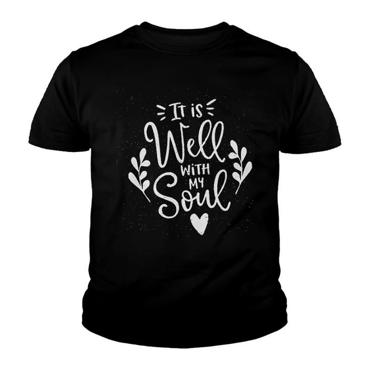It Is Well With My Soul Christian Youth T-shirt