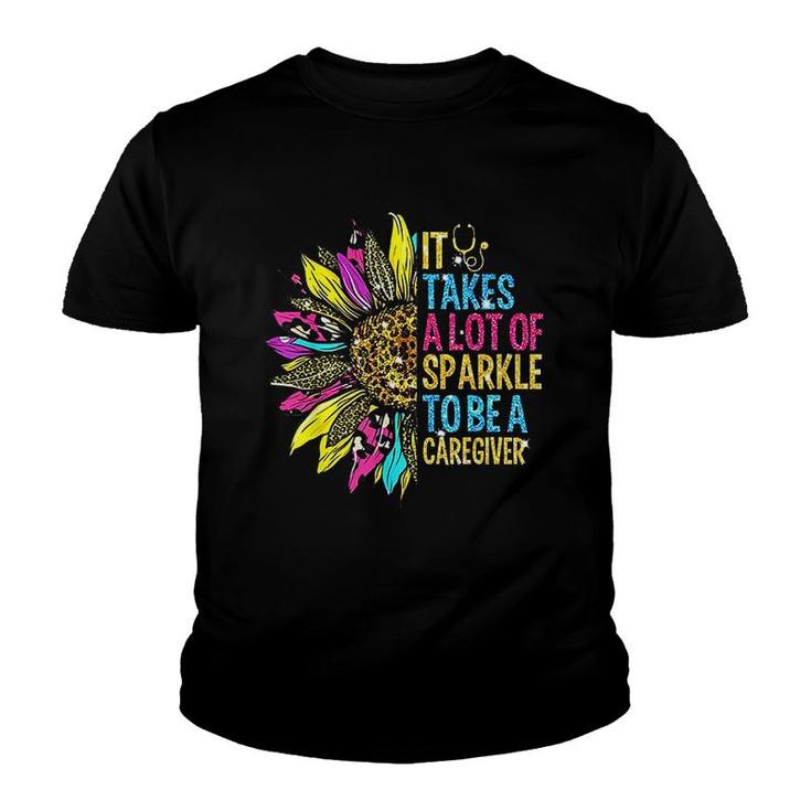 It Takes A Lot Of Sparkle To Be A Caregiver Sunflower Youth T-shirt