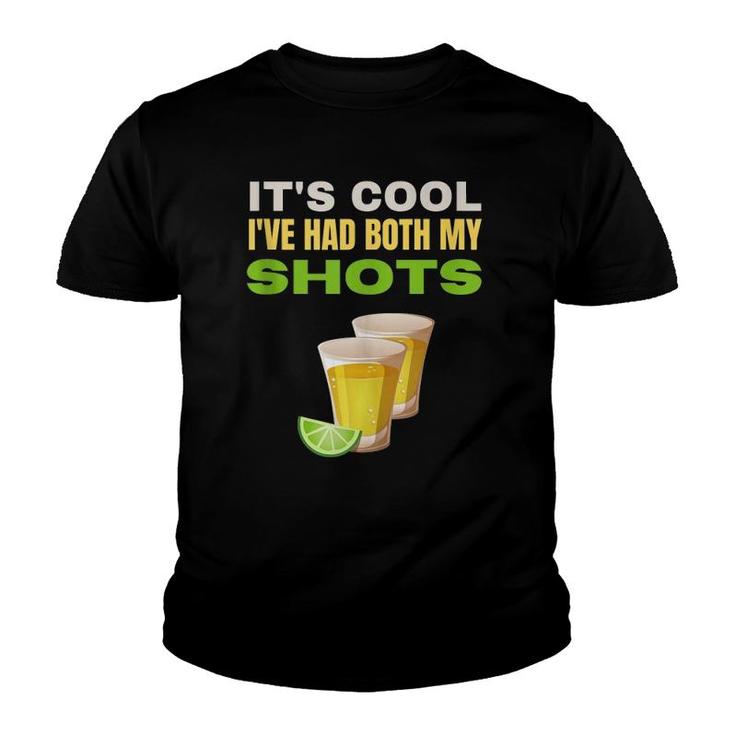It's Cool I've Had Both My Shots Funny Tequila Tank Top Youth T-shirt
