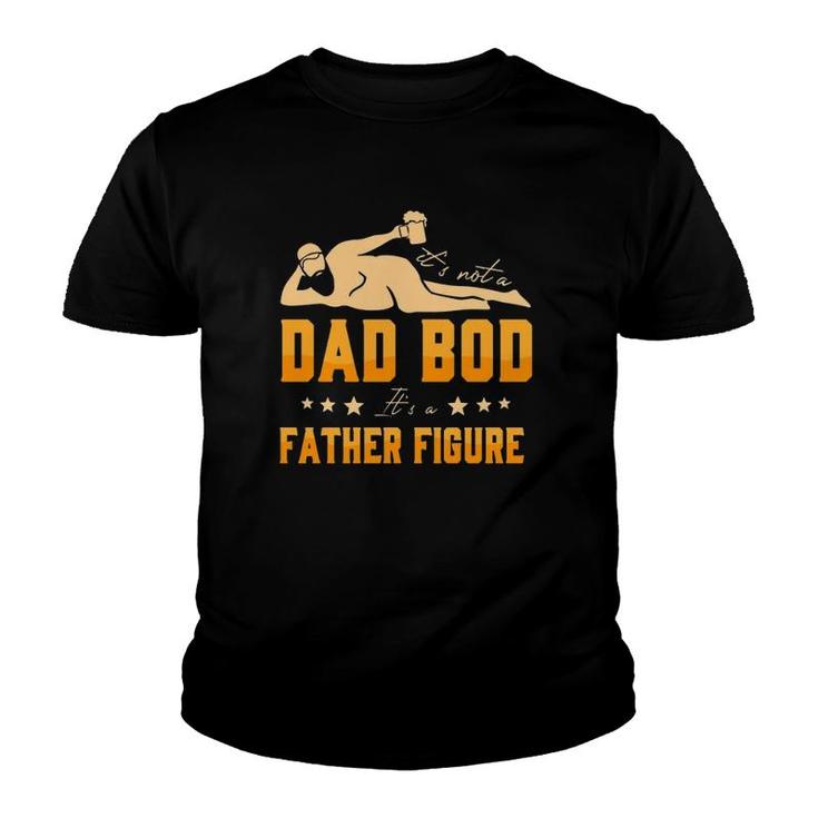 It's Not A Dad Bob It's A Father Figure Beared Man Holding Beer Father's Day Drinking Youth T-shirt