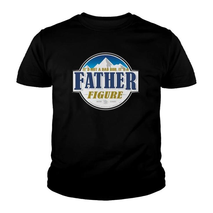 It's Not A Dad Bod It's A Father Figure Buschs Light Beer Youth T-shirt