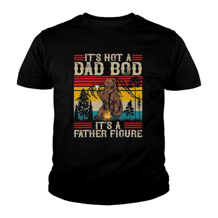 It's Not A Dad Bod It's Father Figure Retro Bear Beer Lover Youth T-shirt