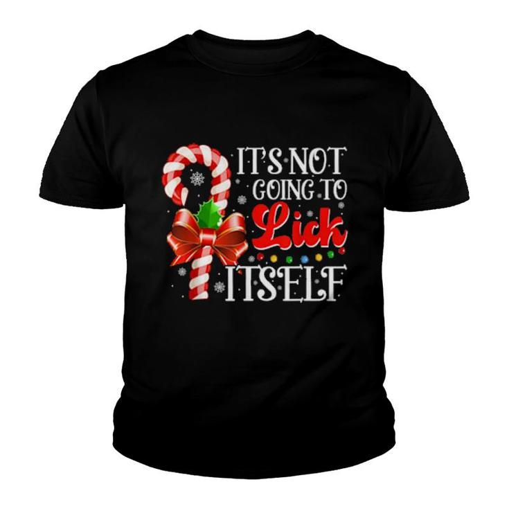 It's Not Going To Lick Itself Christmas Candy Cane Youth T-shirt