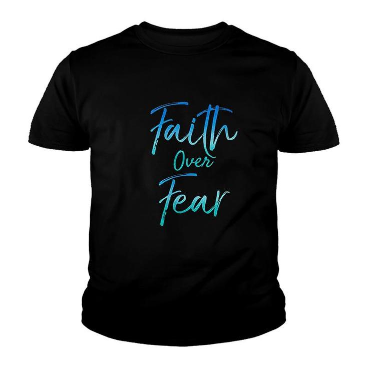 Jesus Saying Faith Over Fear Youth T-shirt