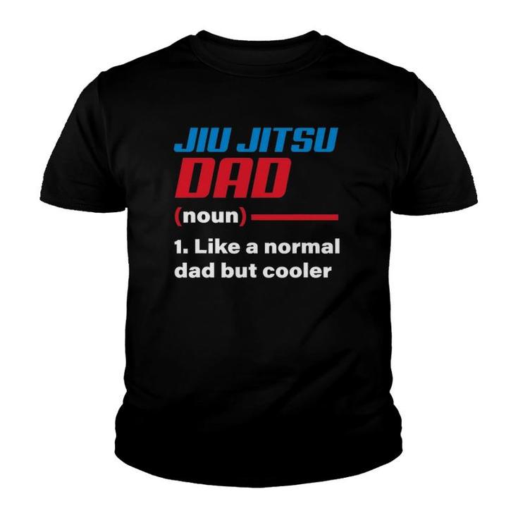 Jiu Jitsu Dad Definition Father's Day Gift Idea Youth T-shirt