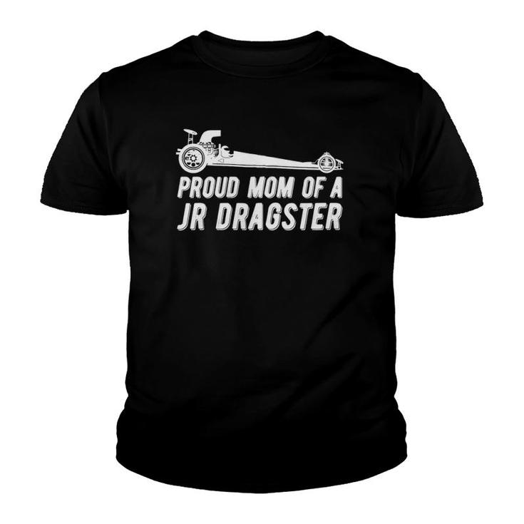 Jr Dragster Mom Drag Racing Mother Of Drag Racer Zip Youth T-shirt