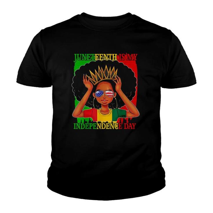 Juneteenth Is My Independence Day Black Queen Afro Melanin Youth T-shirt