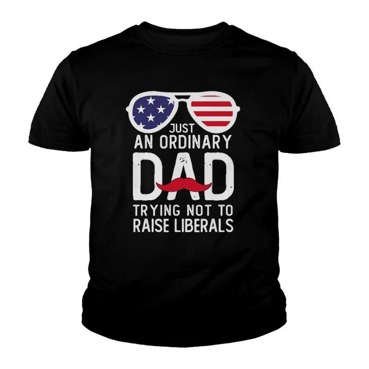 Just An Ordinary Dad Trying Not To Raise Liberals Beard Dad Youth T-shirt